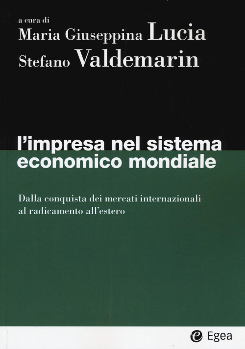 17277987352148-librolimpresanelsistemaeconomicomondialedallaconquistadeimercatiinternazionalialradicamentoallesteroeditoreegeaanno2020