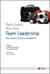 17277987822085-libroteamleadershipideeeazionitrasportemanagementeditoreegeaanno2010
