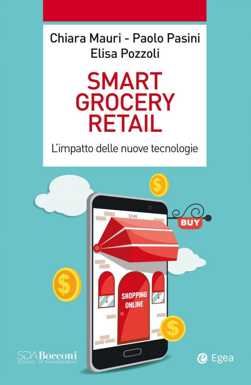17277988056808-librosmartgroceryretaillimpattodellenuovetecnologieeditoreegeaanno2021