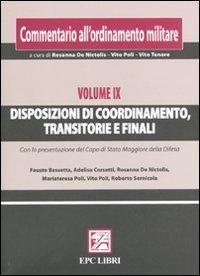 17277990939073-librocommentarioallordinamentomilitarevol9disposizionidicoordinamentotransitorieefinalieditoreepcanno2010