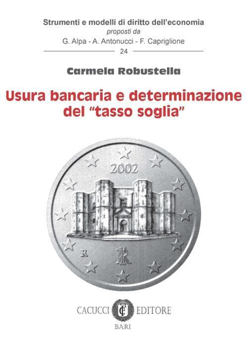 17277998883265-librousurabancariaedeterminazionedeltassosogliaeditorecacuccianno2017