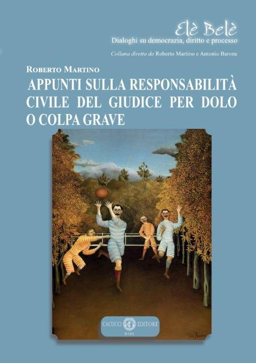 17277999534184-libroappuntisullaresponsabilitaciviledelgiudiceperdoloocolpagravenuovaedizeditorecacuccianno2020