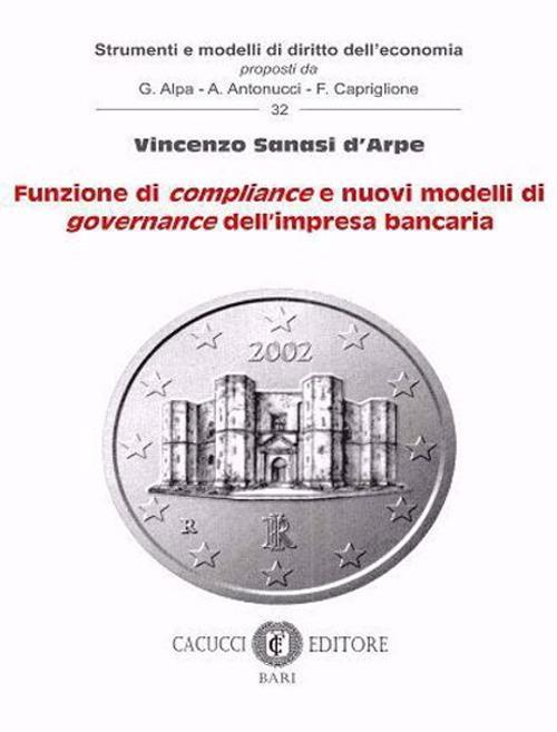 17277999603932-librofunzionedicomplianceenuovimodellidigovernancedellimpresabancariaeditorecacuccianno2020