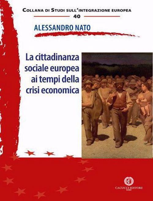 17278000121912-librolacittadinanzasocialeaitempidellacrisieconomicaeditorecacuccianno2020