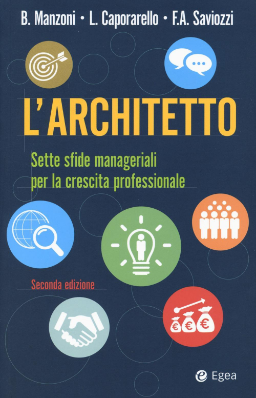 1727800228314-librolarchitettosettesfidemanagerialiperlacrescitaprofessionaleeditoreegeaanno2019
