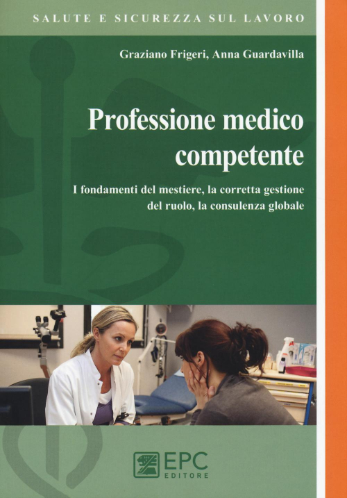17278002417351-libroprofessionemedicocompetenteifondamentidelmestierelacorrettagestionedelruololaconsulenzaglobaleeditoreepcanno2014