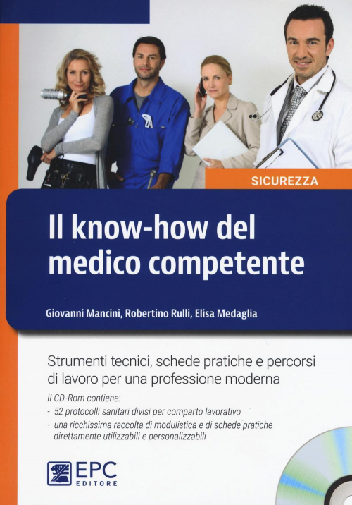 17278002853229-libroilknowhowdelmedicocompetentestrumentitecnicischedepraticheepercorsidilavoroperunaprofessionemodernaconcdromeditoreepcanno2016