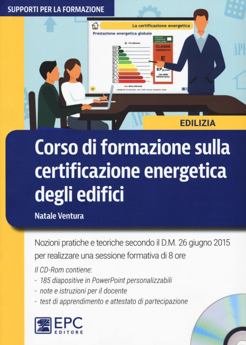 17278002943745-librocorsodiformazionesullacertificazioneenergeticadegliedificinuovaedizconcdromeditoreepcanno2017