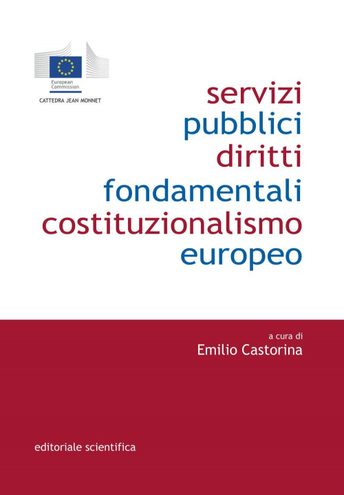 17278003606912-libroservizipubblicidirittifondamentalicostituzionalismoeuropeoeditoreeditorialescientificaanno2016