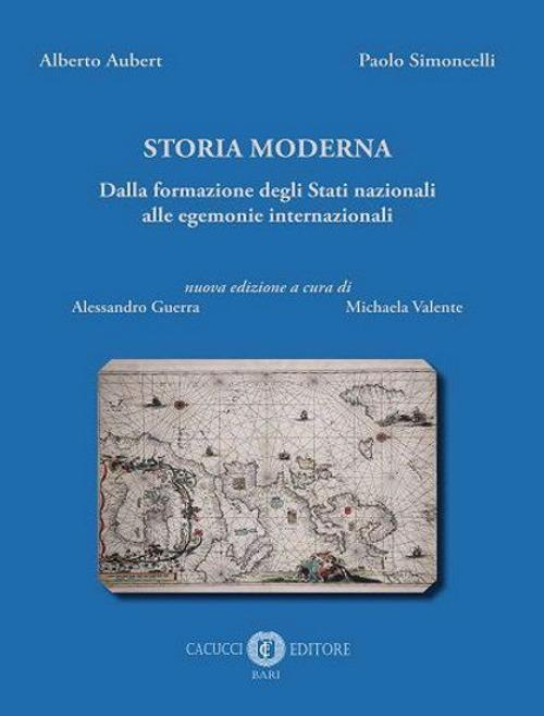 17278003966663-librostoriamodernadallaformazionedeglistatinazionalialleegemonieinternazionalinuovaedizeditorecacuccianno2021