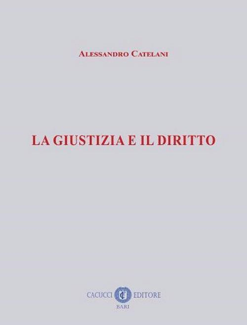 17278004056164-librolagiustiziaeildirittoeditorecacuccianno2021