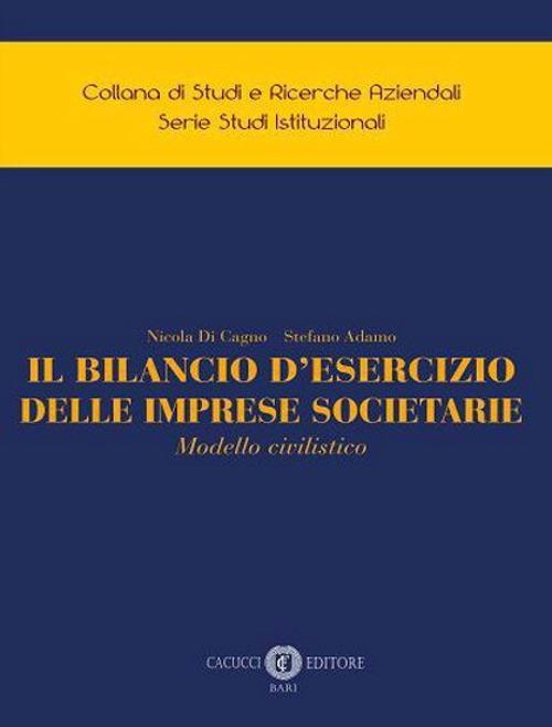 1727800656708-libroilbilanciodeserciziodelleimpresesocietariemodellocivilisticoeditorecacuccianno2021