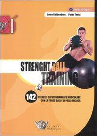 1727800669763-librostrenghtballtraining142esercizidipotenziamentomuscolareconlaswissballelapallamedicacondvdeditorecalzettimariuccianno2009