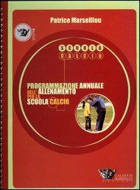 17278009088077-libroprogrammazioneannualedellallenamentoperlascuolacalcioeditorecalzettimariuccianno2003