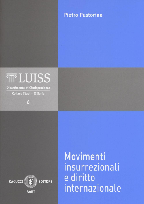 17278011761196-libromovimentiinsurrezionaliedirittointernazionaleeditorecacuccianno2018