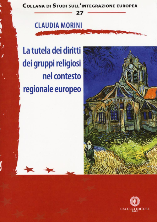 17278011901607-librolatuteladeidirittideigruppireligiosinelcontestoregionaleeuropeoeditorecacuccianno2018