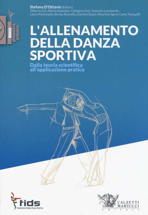 17278015286627-librolallenamentodelladanzasportivadallateoriascientificaallapplicazionepraticaeditorecalzettimariuccianno2016