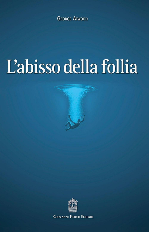 17278016160442-librolabissodellafolliaeditoregiovannifioritieditoreanno2016