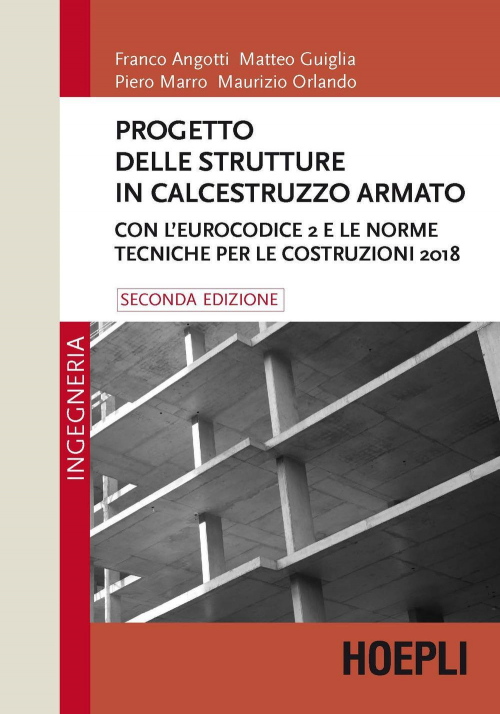 17278017848272-libroprogettodellestruttureincalcestruzzoarmatoconleurocodice2elenormetecnicheperlecostruzioni2018editorehoeplianno2019