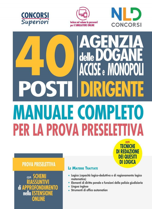 17278019474344-libroconcorso40postidirigenteagenziadelledoganeacciseemonopolimanualecompletoperlaprovapreselettivaeditorenldconcorsianno2021