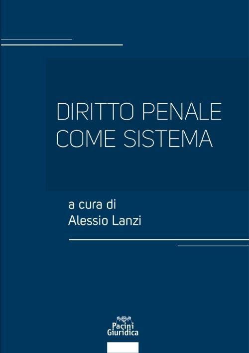 17278022191839-librodirittopenalecomesistemaeditorepacinigiuridicaanno2021