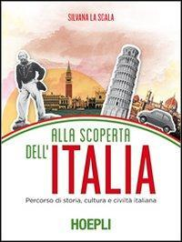 17278026280027-libroallascopertadellitaliapercorsodistoriaculturaeciviltaitalianaeditorehoeplianno2012
