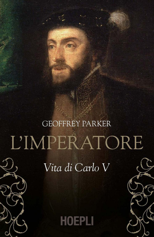 17278026561887-librolimperatorevitadicarloveditorehoeplianno2021