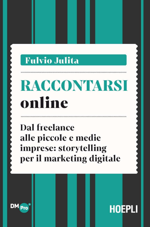17278027115316-libroraccontarsionlinedalfreelanceallepiccoleemedieimpresestorytellingperilmarketingdigitaleeditorehoeplianno2021