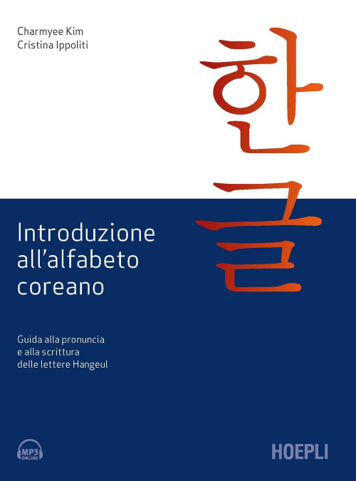 17278027606168-librointroduzioneallalfabetocoreanoguidaallapronunciaeallascritturadelleletterehangeuleditorehoeplianno2021