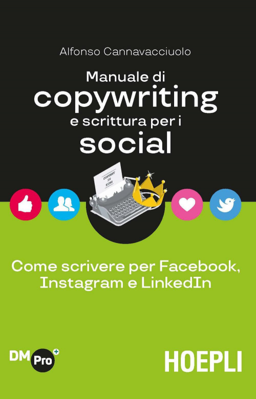 17278029043567-libromanualedicopywritingescritturaperisocialcomescrivereperfacebookinstagramelinkedineditorehoeplianno2020