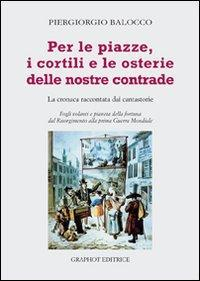17278029761847-libroperlepiazzeicortilieleosteriedellenostrecontradelacronacaraccontatadaicantastorieeditoregraphotanno2008