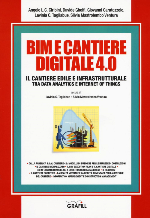 17278030289101-librobimecantieredigitale40ilcantiereedileeinfrastrutturaletradataanalyticseinternetofthingsconcontenutodigitaleperdownloadeaccessoonlineeditoregrafillanno2019