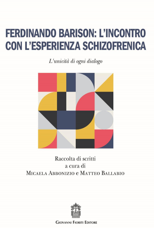 17278030324254-libroferdinandobarisonlincontroconlesperienzaschizofrenicalunicitadiognidialogoeditoregiovannifioritieditoreanno2020