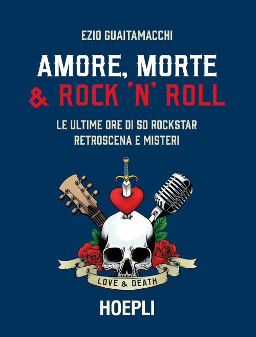 17278031896008-libroamoremorterocknrollleultimeoredi50rockstarretroscenaemisterieditorehoeplianno2020