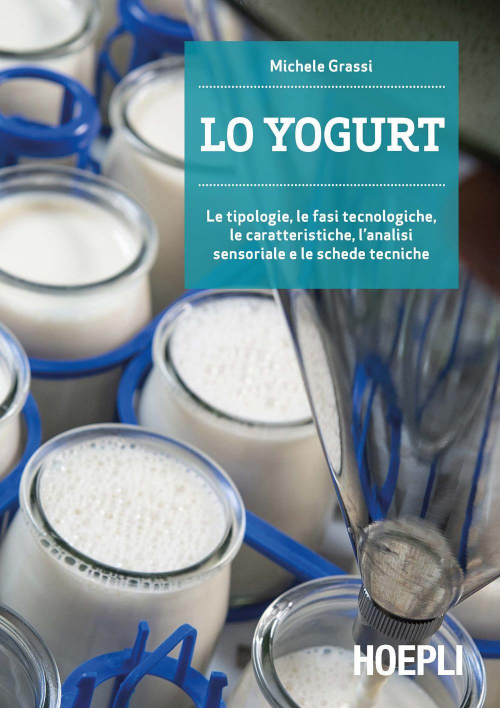 17278032621942-libroloyogurtletipologielefasitecnologichelecaratteristichelanalisisensorialeeleschedetecnicheeditorehoeplianno2020