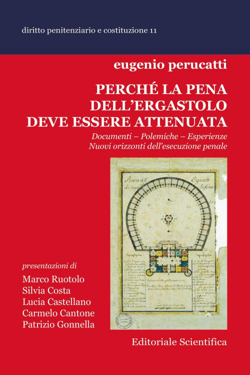 17278033604782-libroperchelapenadellergastolodeveessereattenuatadocumentipolemicheesperienzenuoviorizzontidellesecuzionepenaleeditoreeditorialescientificaanno2021