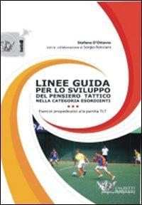 17278038261143-librolineeguidaperlosviluppodelpensierotatticonellacategoriaesordienticondvdeditorecalzettimariuccianno2008