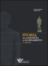 17278038385946-librostoriadelconcettodiallenamentoeditorecalzettimariuccianno2009