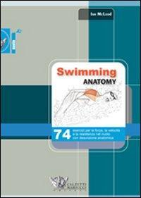 1727803852496-libroswimminganatomy74eserciziperlaforzalavelocitaelaresistenzanelnuotocondescrizioneanatomicaedizillustrataeditorecalzettimariuccianno2012