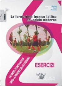 17278038714335-librolaformazionetecnicotatticanelcalciomodernocondvdvol1movimentitecnicomotorisenzalapresenzadellavversarioeditorecalzettimariuccianno2011