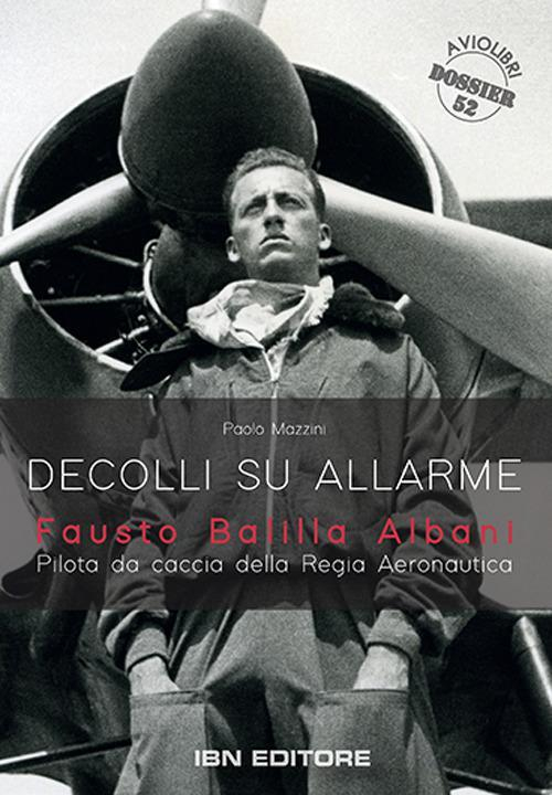 17278052380238-librodecollisuallarmefaustobalillaalbanipilotadacacciadellaregiaaeronauticaeditoreibnanno2021