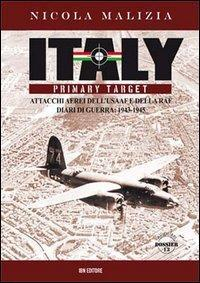 17278052591635-libroitalyprimarytargetattacchiaereidellusaafedellarafdiaridiguerra19431945editoreibnanno2013