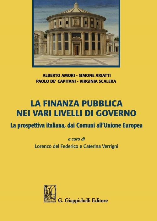 17278057590493-librolafinanzapubblicaneivarilivellidigovernolaprospettivaitalianadaicomuniallunioneeuropeaeditoregiappichellianno2019