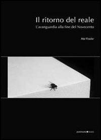 17278060953265-libroilritornodelrealelavanguardiaallafinedelnovecentoeditorepostmediabooksanno2007