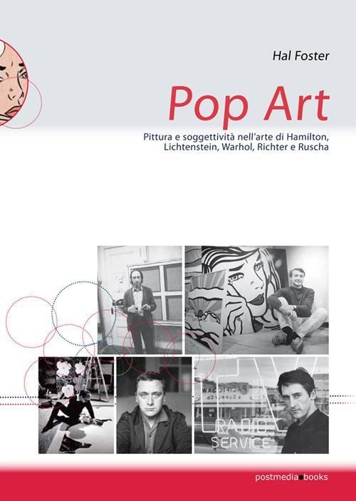 17278061129583-libropopartpitturaesoggettivitanelleprimeoperedihamiltonlichtensteinwarholrichtereruschaeditorepostmediabooksanno2016