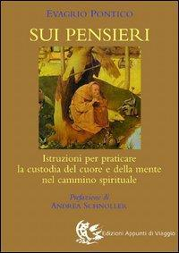 17278068637147-librosuipensieriistruzioniperpraticarelacustodiadelcuoreedellamentenelcamminospiritualeeditoreappuntidiviaggioanno2006
