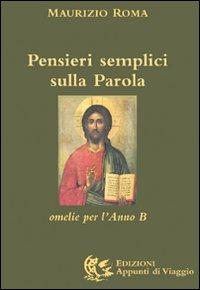 17278068685164-libropensierisemplicisullaparolaomelieperlannobeditoreappuntidiviaggioanno2012