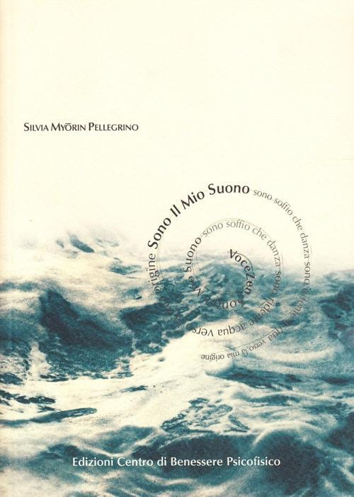 1727807041797-librosonoilmiosuonolenergiacreativadellavoceconcdaudioeditorecentrobenesserepsicofisicoanno2009