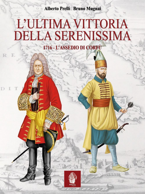 17278084694291-librolultimavittoriadellaserenissima1716lassediodicorfueditoreitineraprogettianno2016