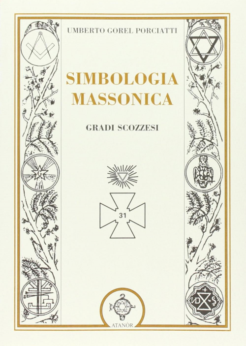 17278092324927-librosimbologiamassonicagradiscozzesieditoreatanoranno2010